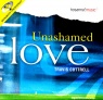 CD - Unashamed Love - SOLD OUT